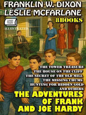 cover image of The Adventures of Frank and Joe Hardy. 8 Books. Illustrated